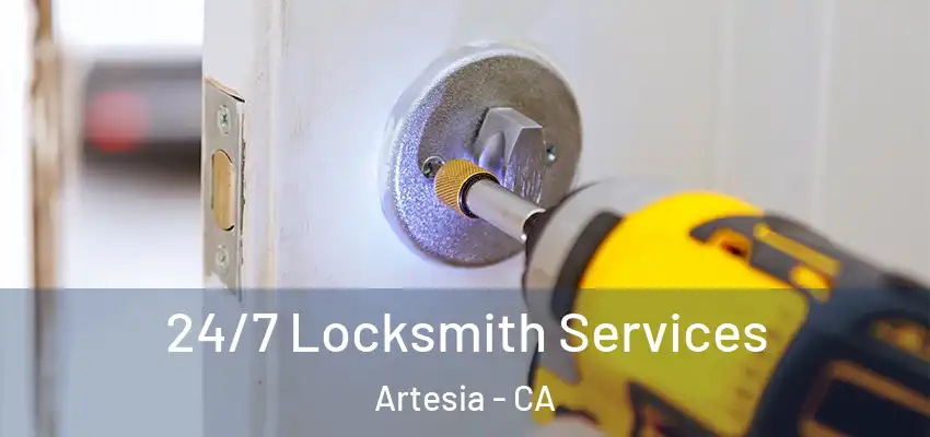  24/7 Locksmith Services Artesia - CA