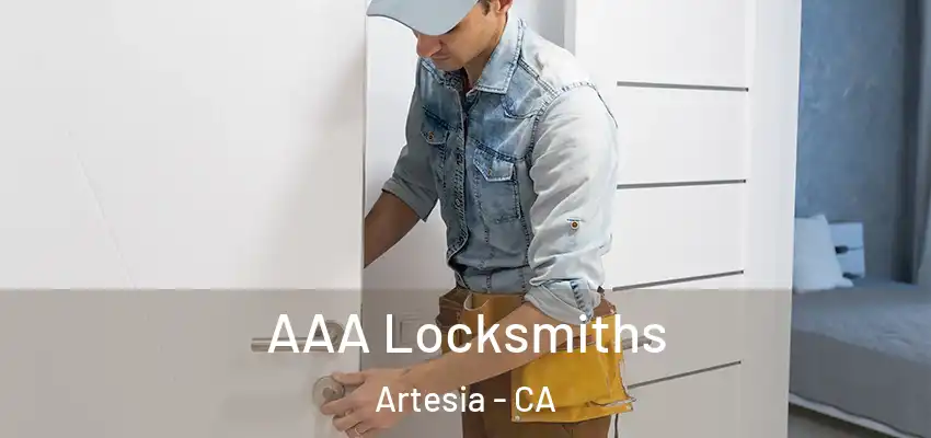 AAA Locksmiths Artesia - CA