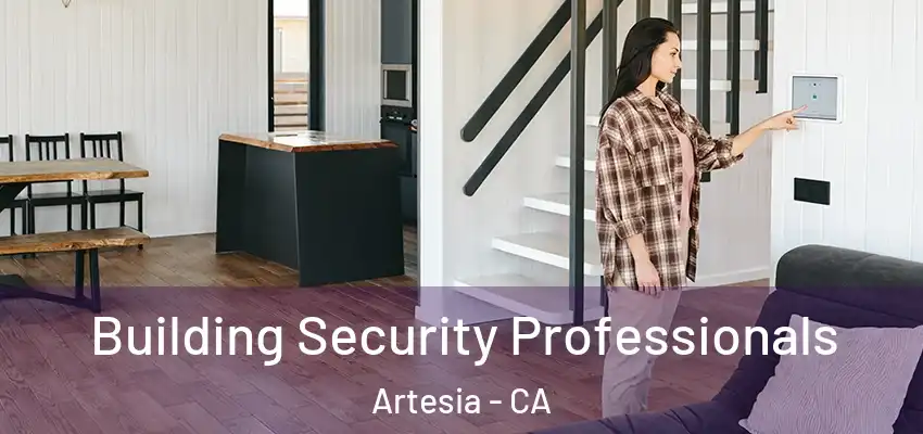  Building Security Professionals Artesia - CA