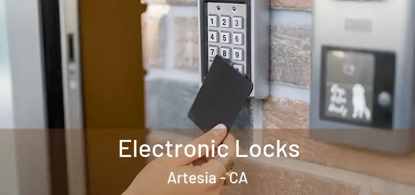  Electronic Locks Artesia - CA