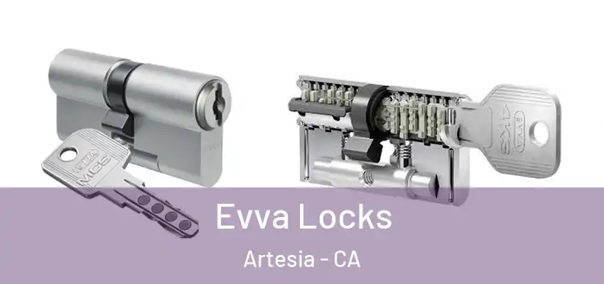  Evva Locks Artesia - CA