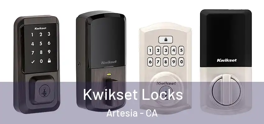  Kwikset Locks Artesia - CA