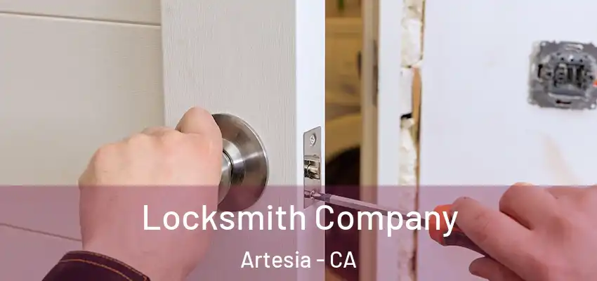 Locksmith Company Artesia - CA